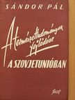 Sándor Pál - A természettudományok fejlődése a Szovjetunióban [antikvár]
