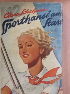 Clara Schelper - Sport-hansi am Start (gótbetűs) [antikvár]