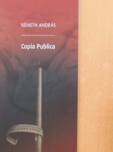 Németh András - Copia Publica [antikvár]