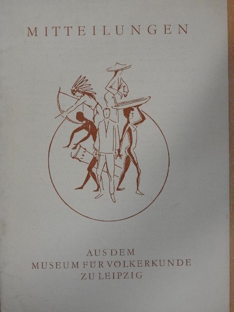 Kristina Lange - Mitteilungen aus dem Museum für Völkerkunde zu Leipzig Nr. 16, 1963 [antikvár]