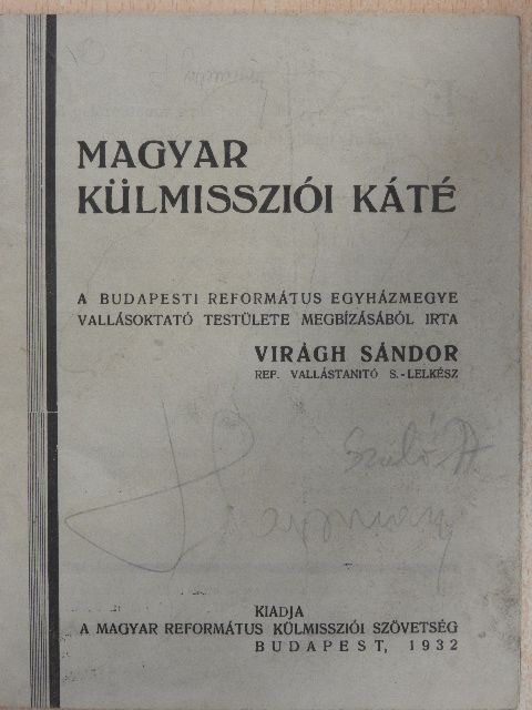 Virágh Sándor - Magyar külmissziói káté [antikvár]