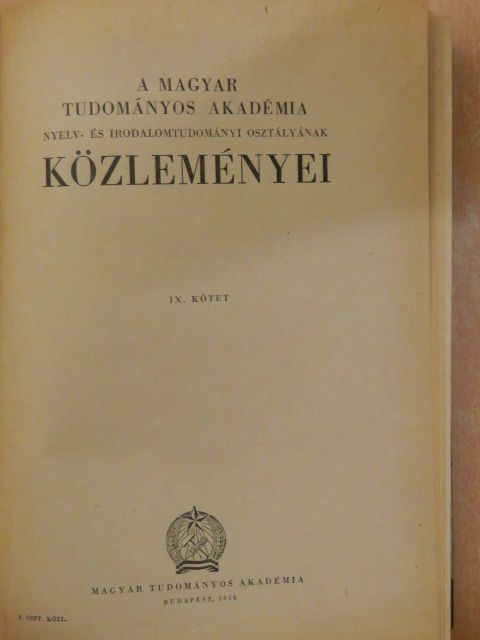 Bornemisza Péter - A Magyar Tudományos Akadémia Nyelv- és Irodalomtudományi osztályának közleményei IX. [antikvár]