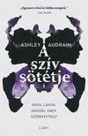 Ashley Audrain - A szív sötétje