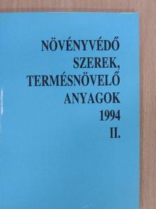 Olasz Zsuzsa - Növényvédő szerek, termésnövelő anyagok 1994. II. [antikvár]