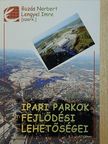 Andréász Kosztopulosz - Ipari parkok fejlődési lehetőségei [antikvár]