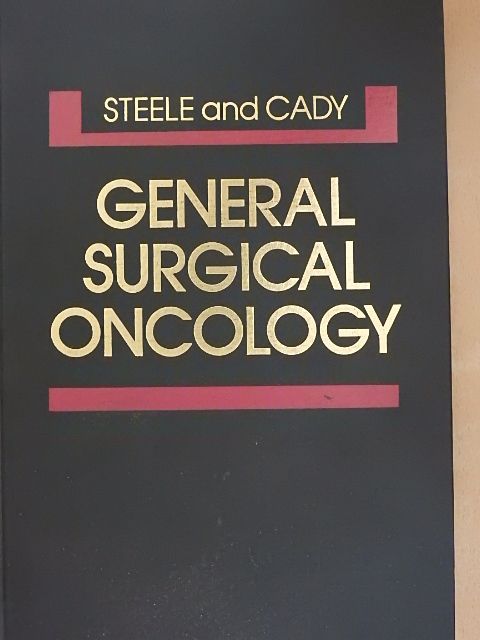Albert Bothe - General Surgical Oncology [antikvár]