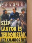 André Libik - Szép lányok és terroristák (dedikált példány) [antikvár]