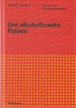 Hans H. Dickhaut - Der alkoholkranke Patient [antikvár]