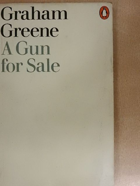 Graham Greene - A Gun for Sale [antikvár]