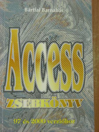 Bártfai Barnabás - Access zsebkönyv [antikvár]