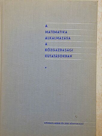 A. L. Lurje - A matematika alkalmazása a közgazdasági kutatásokban [antikvár]