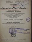 Ing. Ernst Remenovsky - Grundriss der allgemeinen Warenkunde unter Berücksichtigung der Technologie und Mikroskopie [antikvár]