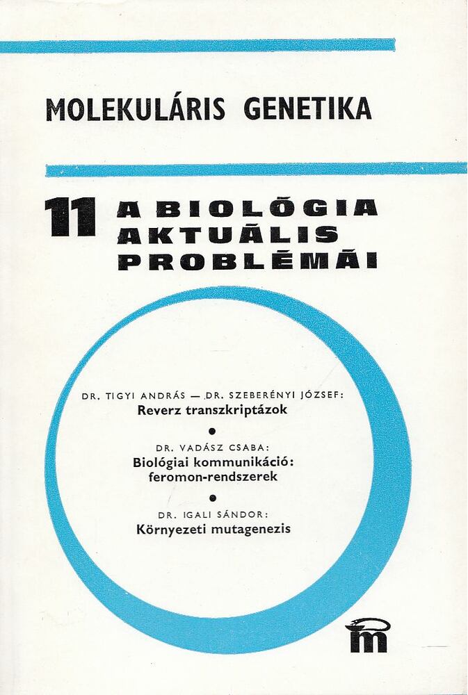 DR. CSABA GYÖRGY - A biológia aktuális problémái 11. [antikvár]