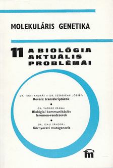 DR. CSABA GYÖRGY - A biológia aktuális problémái 11. [antikvár]