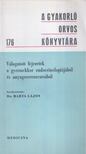 BARTA LAJOS - Válogatott fejezetek a gyermekkor endocrinologiájából és anyagcserezavaraiból [antikvár]
