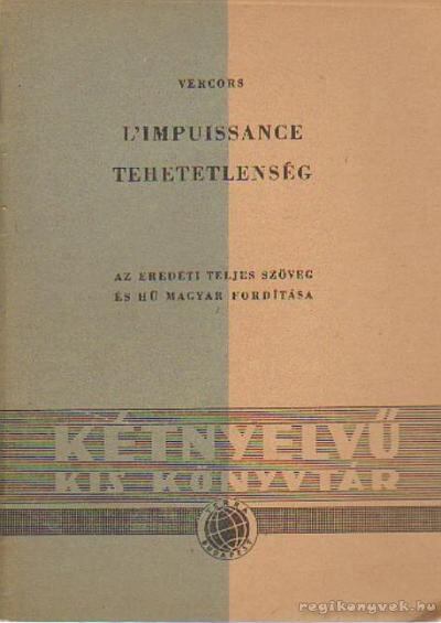 VERCORS - L'Impuissance - Tehetetlenség [antikvár]