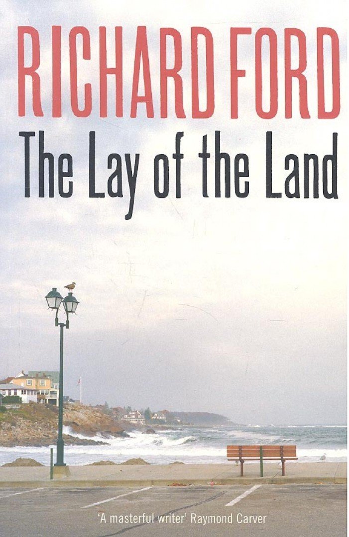 Ford, Richard - The Lay of the Land [antikvár]