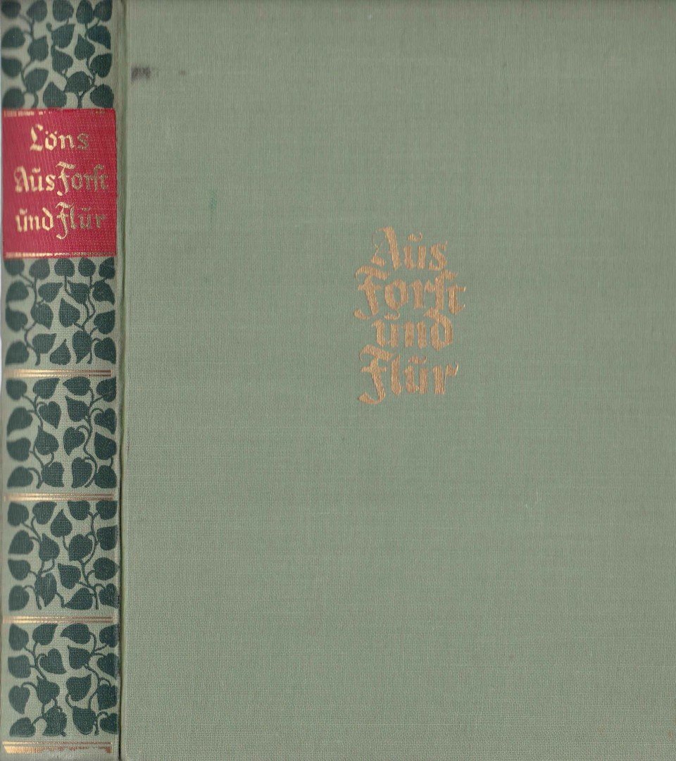Löns, Hermann - Aus Forst und Flur - Tiernovellen [antikvár]