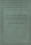 D. Wilhelm Geißler - Kanalisation und Abwasserreinigung [antikvár]