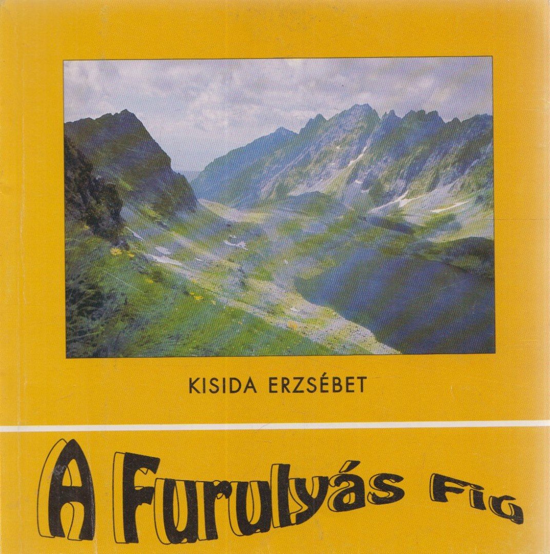 Kisida Erzsébet - A furulyás fiú (Dedikált) [antikvár]