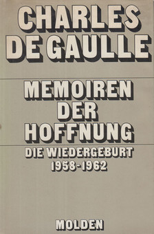 Charles de Gaulle - Memoiren der Hoffnung [antikvár]