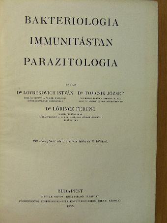Dr. Lovrekovich István - Bakteriologia, immunitástan, parazitologia [antikvár]
