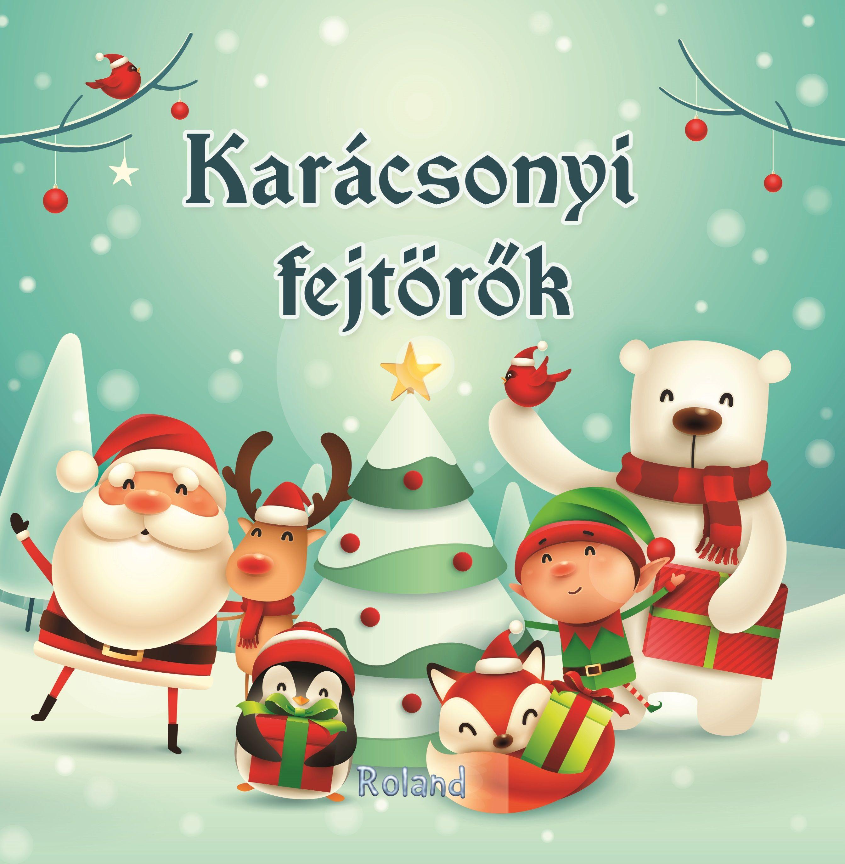 Lengyel Orsolya - Karácsonyi fejtörők