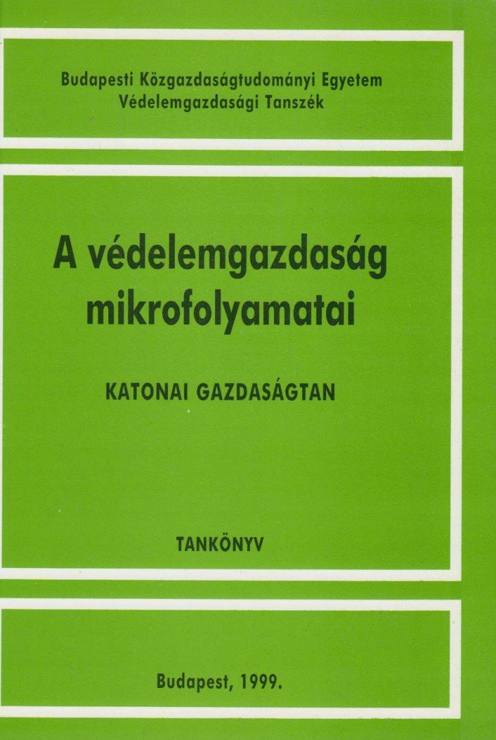 Dr. Turák János - A védelemgazdaság mikrofolyamatai [antikvár]