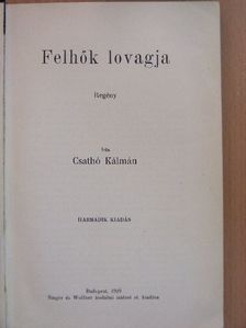 Csathó Kálmán - Felhők lovagja [antikvár]