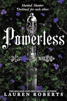 Lauren Roberts - Powerless: Deluxe Collector's Edition