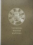 Thuróczi János - Magyar krónika [antikvár]