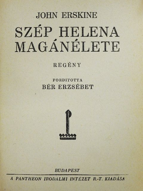 John Erskine - Szép Helena magánélete [antikvár]