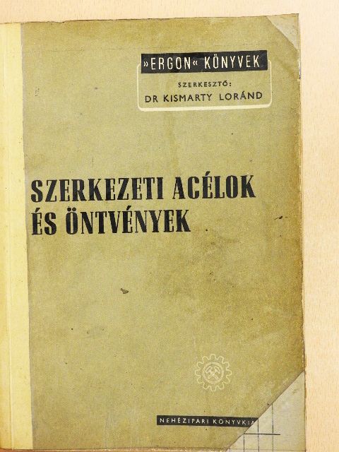Szerkezeti acélok és öntvények [antikvár]