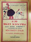 Bánffyhunyadi Hunyady Erzsébet - A jó házi konyha XIII. [antikvár]