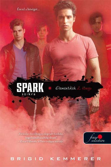 Brigid Kemmerer - Spark - Szikra - PUHA BORÍTÓS [szépséghibás]
