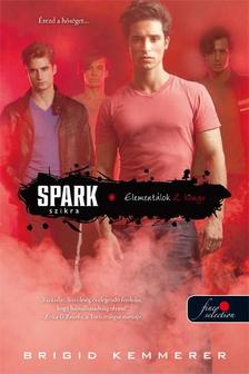Brigid Kemmerer - Spark - Szikra - PUHA BORÍTÓS [szépséghibás]