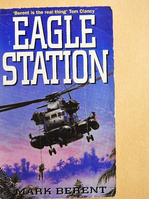Mark Berent - Eagle Station [antikvár]