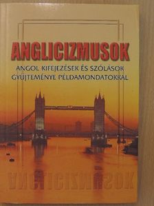 Dr. Kundt Ernő - Anglicizmusok [antikvár]
