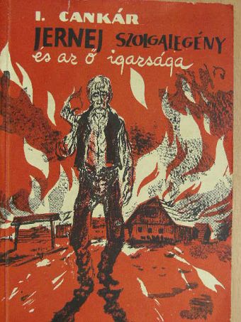 Ivan Cankar - Jernej szolgalegény és az ő igazsága [antikvár]
