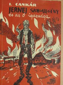 Ivan Cankar - Jernej szolgalegény és az ő igazsága [antikvár]
