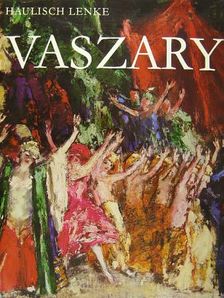 Haulisch Lenke - Vaszary János [antikvár]