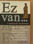 Albert Györgyi - Ez van... [antikvár]