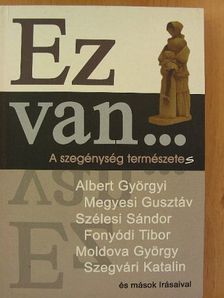Albert Györgyi - Ez van... [antikvár]