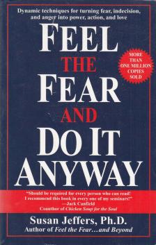 JEFFERS, SUSAN - Feel the Fear and Do It Anyway [antikvár]
