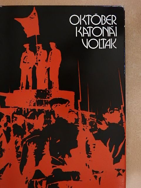 Bertolt Brecht - Október katonái voltak [antikvár]