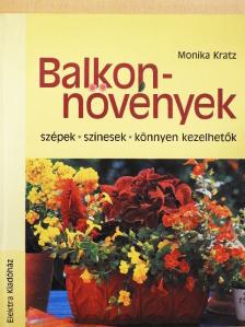 Monika Kratz - Balkonnövények [antikvár]