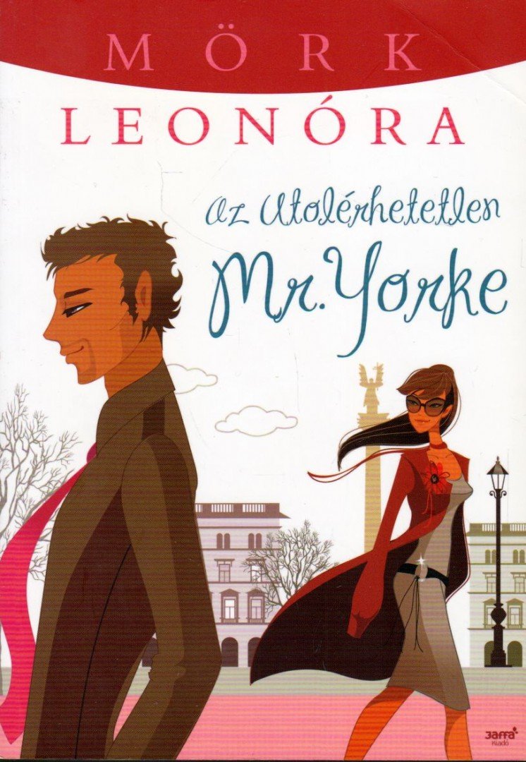 Mörk Leonóra - Az utolérhetetlen Mr. Yorke [antikvár]