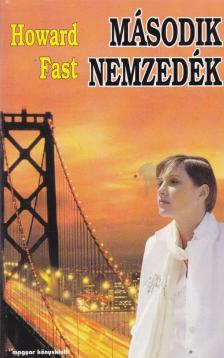 Fast, Howard - Második nemzedék [antikvár]