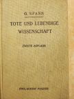 Dr. Othmar Spann - Tote und Lebendige Wissenschaft (gótbetűs) [antikvár]