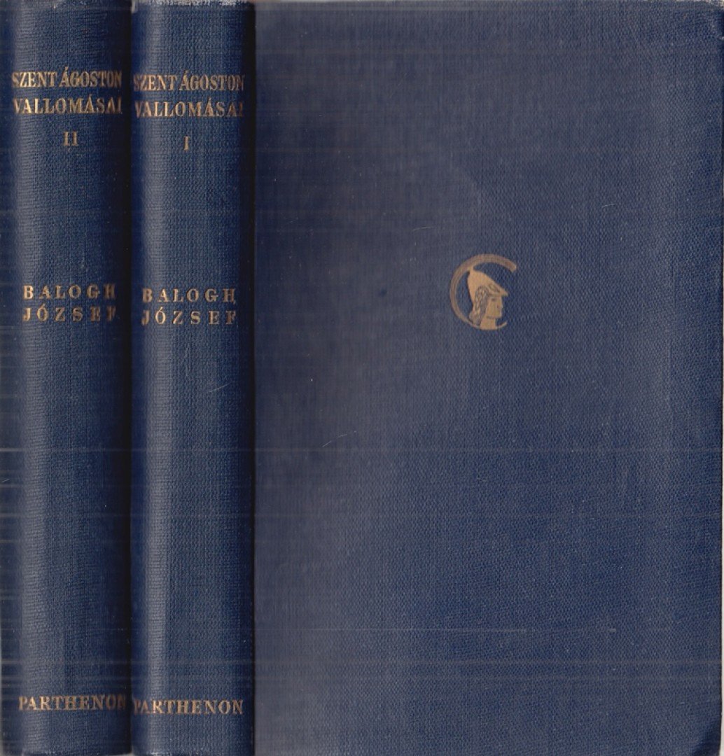 Szent Ágoston - Szent Ágoston vallomásai I-II. [antikvár]